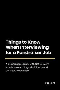 Things to Know When Interviewing for a Fundraiser Job