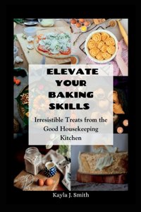 Elevate Your Baking Skills