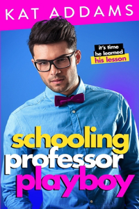 Schooling Professor Playboy