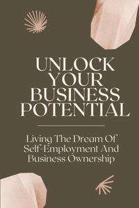 Unlock Your Business Potential