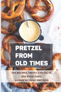 Pretzel From Old Times