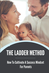 The Ladder Method