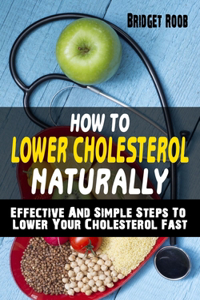 How to Lower Cholesterol Naturally