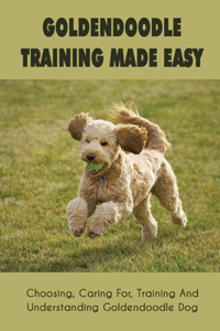 Goldendoodle Training Made Easy
