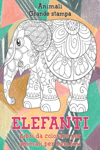 Libri da colorare per animali per bambini - Grande stampa - Animali - Elefanti