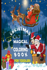 Magical Christmas Coloring Book for Toddlers
