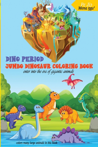 dino period jumbo dinosaur coloring book