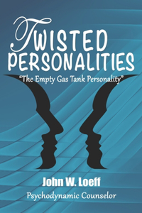 Twisted Personalities