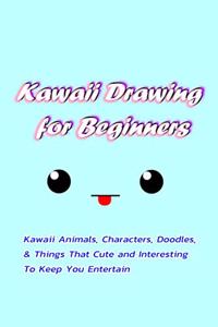 Kawaii Drawing for Beginners