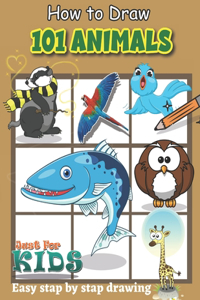 How To Draw 101 Animals Just for Kids Easy Stap by Stap Drawing