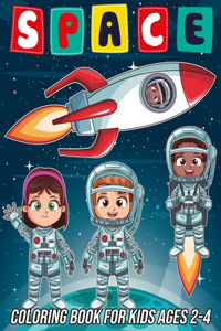 Space Coloring Book for Kids Ages 2-4