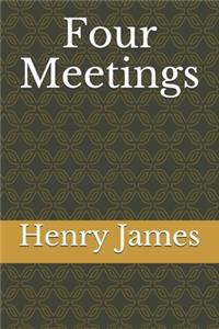 Four Meetings