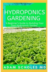 Hydroponics Gardening