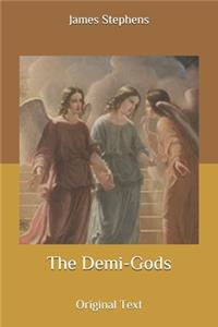 The Demi-Gods