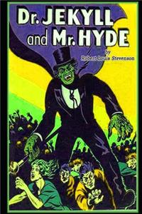 The Strange Case Of Dr. Jekyll And Mr. Hyde: The Annotated Volume (Horror Novel)