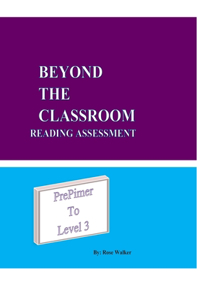 Beyond the Classroom Reading Assessment Tests
