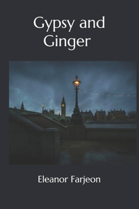Gypsy and Ginger (Illustrated)