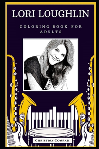 Lori Loughlin Coloring Book for Adults