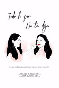 Todo Lo Que No Te Dije
