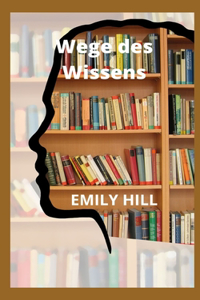 Wege Des Wissens