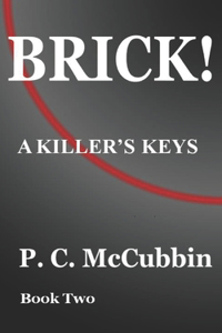 Brick! a Killer's Keys
