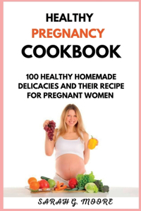 Healthy Pregnancy Cookbook