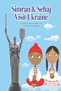 Simran & Sehaj Visit Ukraine