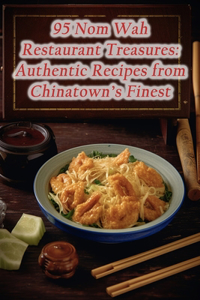 95 Nom Wah Restaurant Treasures