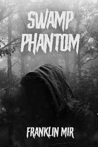 Swamp Phantom