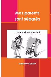 Mes parents sont séparés