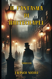 Il Fantasma Di Whitechapel