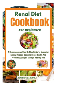 Ultimate Renal Diet Cookbook For Beginners