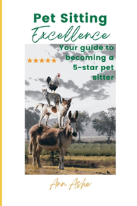 Pet Sitting Excellence