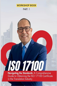 ISO 17100 Navigating the Standards