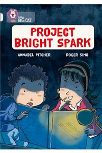 Project Bright Spark