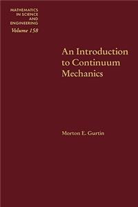 Introduction to Continuum Mechanics: Volume 158