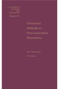 Variational Methods in Nonconservative Phenomena