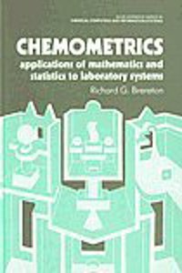 Chemometrics Applications Of Mathematics And Statistics To Lab. System
