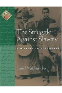 The Struggle against Slavery