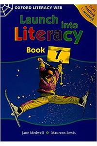 Launch Into Literacy: Level 1: Students' Book 1