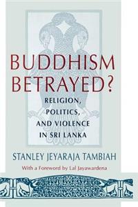 Buddhism Betrayed?