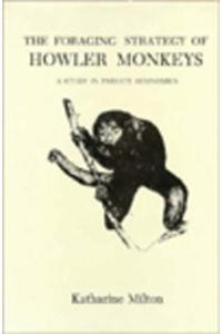 Foraging Strategy of Howler Monkeys
