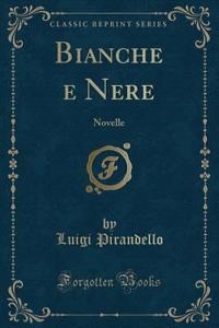 Bianche E Nere