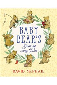 Baby Bear's Book of Tiny Tales