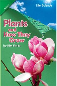 Science 2008 Chapter Booklet (Softcover) Grade 3 Chapter 01 Plants and How They Grow