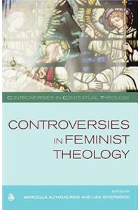 Controversies in Feminist Theologies