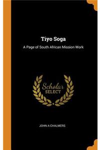 Tiyo Soga: A Page of South African Mission Work