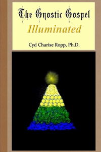 Gnostic Gospel Illuminated