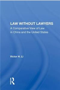 Law Without Lawyers
