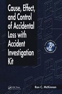 Cause, Effect, and Control of Accidental Loss with Accident Investigation Kit